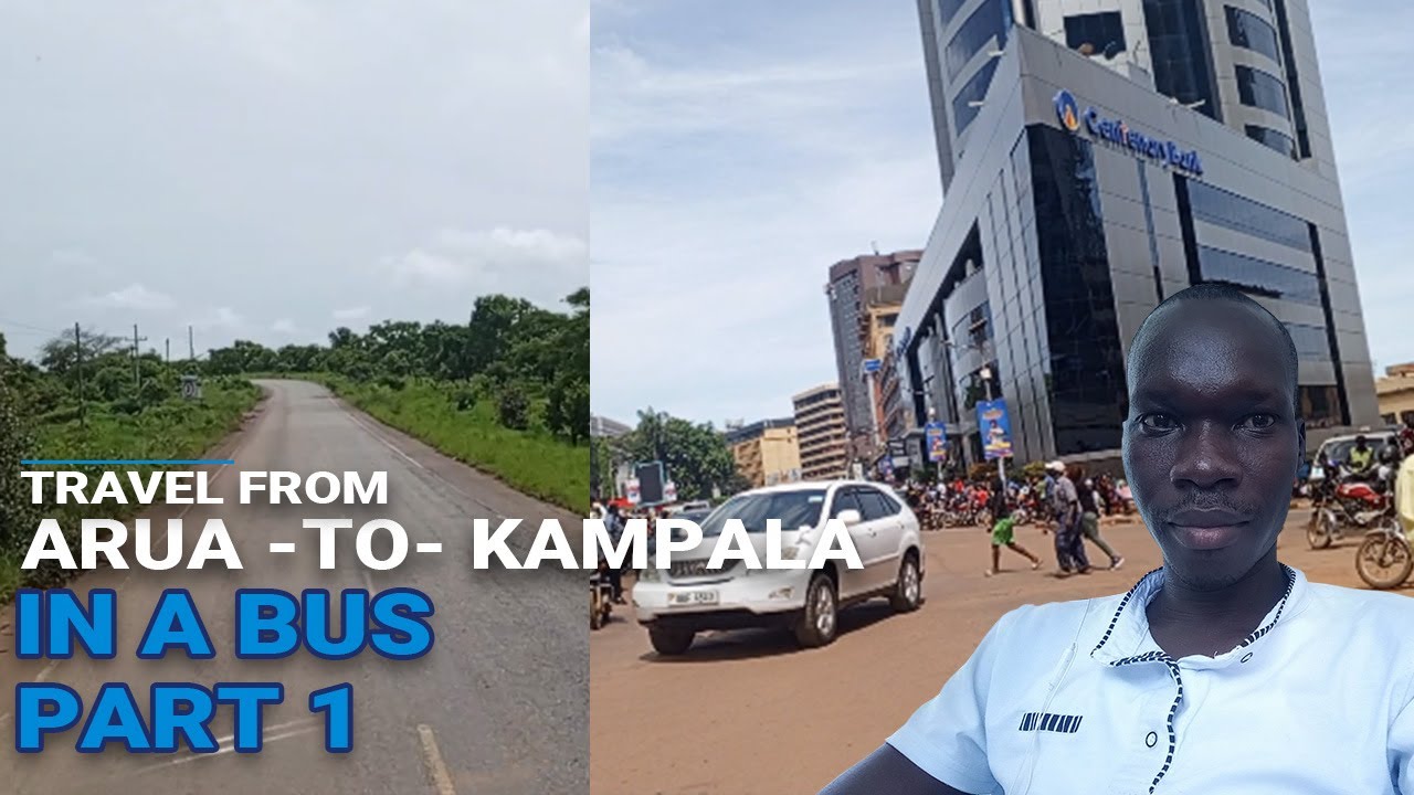 Bus travel from Arua to Kampala, Uganda in 2024.