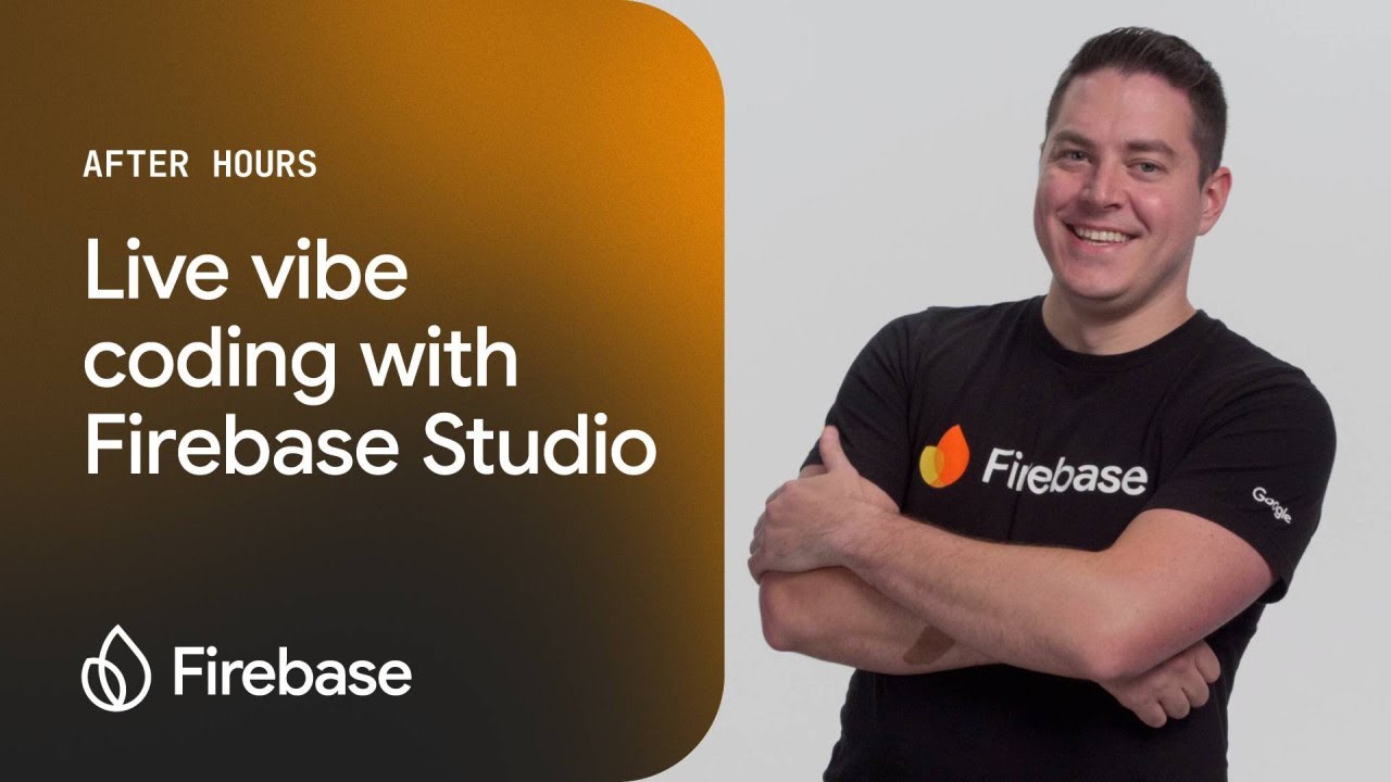 Firebase After Hours #14: Live Vibe Coding with Firebase Studio