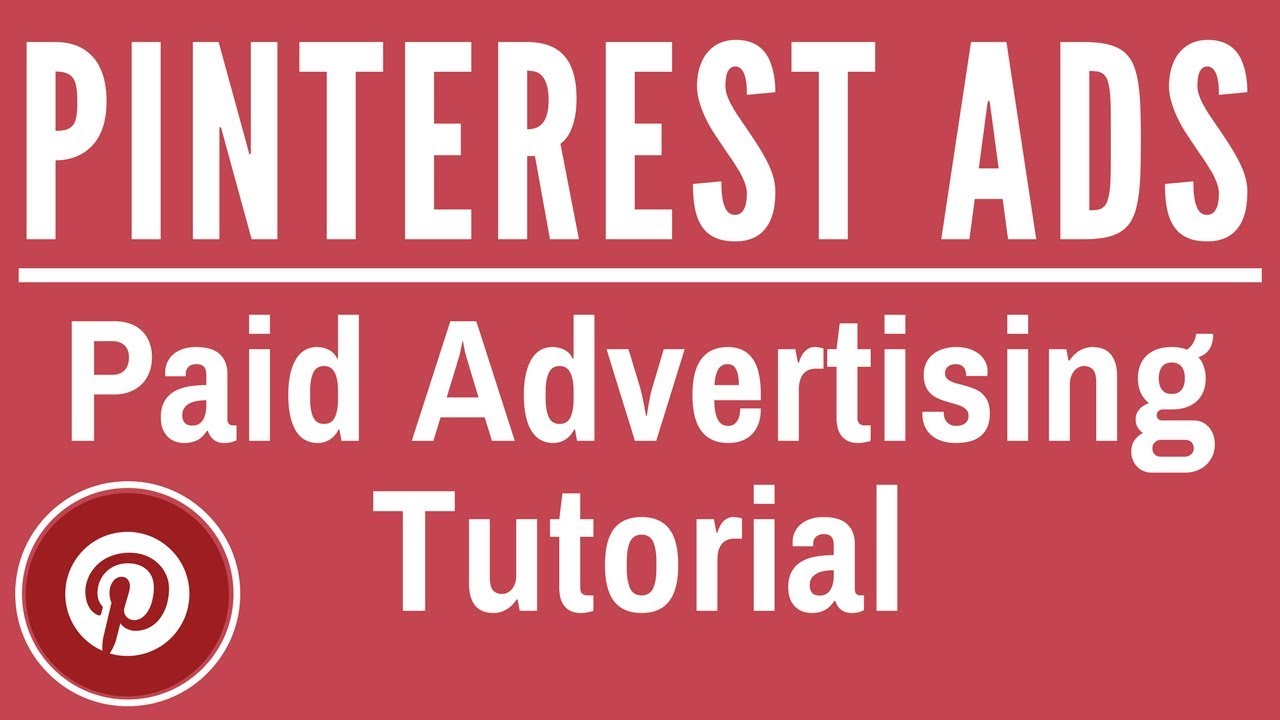 Pinterest Ads Tutorial 1 - Setting Up Your First Pinterest Ads Traffic Campaign - Surfside PPC
