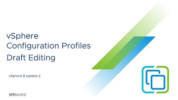 vSphere Configuration Profiles Draft Editing | vSphere 8 U2