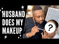 HUSBAND DOES MY MAKEUP | FUNNIEST VIDEO EVER* | WHAT A DISASTER