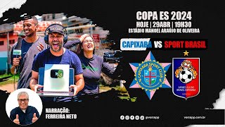 Capixaba Sport Clube x Sport Clube Brasil Capixaba AO VIVO: Estreia na Copa ES 2024!