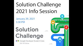 Solution Challenge 2021 Info Session by DSC NITS