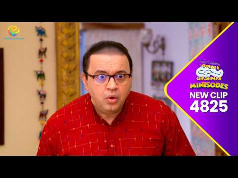 #Newepisode 4825 - Chor Ka CCTV Video Dekh उड़ गए Bhide Ke होश ! | Taarak Mehta ka Ooltah Chashmah