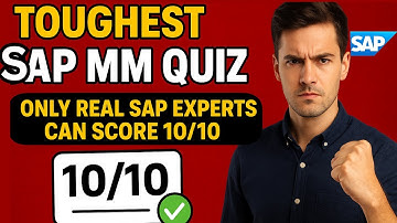 Toughest SAP MM Quiz Ever! Only Real SAP Experts Can Score 10/10 | SAP MM Interview Preparation 2025