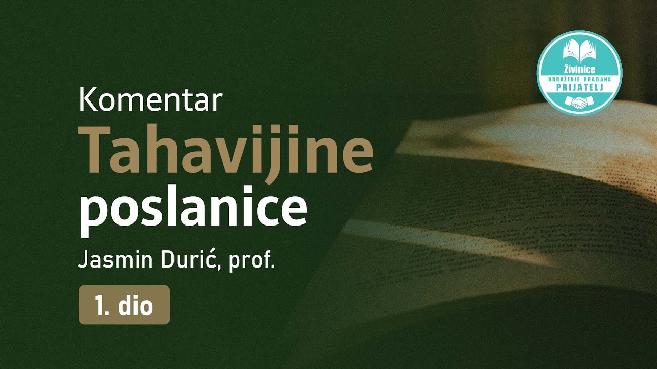 Komentar Tahavijine poslanice - 1. dio - Jasmin Durić, prof