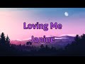 Loving Me - Janine