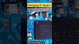 charging IC replace mobile