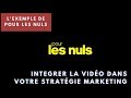 Easymovie x pour les nuls  la vido au service de la stratgie marketing