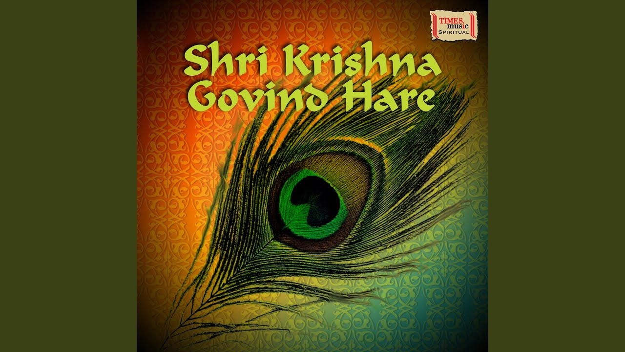 Shri Krishna Govind Hare Murare