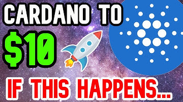 Cardano / ADA Could Reach $10 In 2021... Here