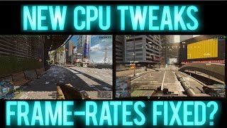 Battlefield 4 New CPU Tweaks - Frame Rates Fixed
