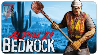 Building a Bedrock Base in the Desert!  7 Days to Die Alpha 21 (Ep.1)