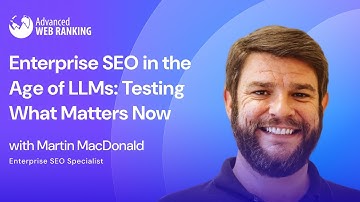 Enterprise SEO in the Age of LLMs: Testing What Matters Now | Martin MacDonald