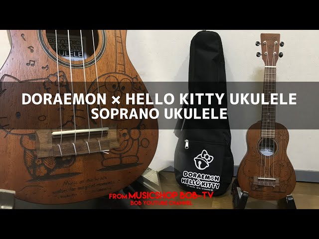 DORAEMON × HELLO KITTY UKULELE【商品紹介】ソプラノ