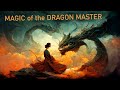 Dragon Sorcery - Become a Lightworker and Harness The Power of an Astral Sky Rider | Magic Frequency