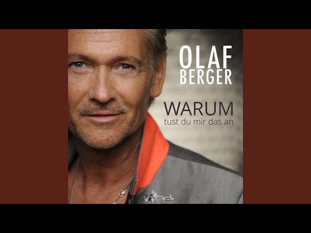 Olaf Berger - - Warum Tust Du Mir Das An