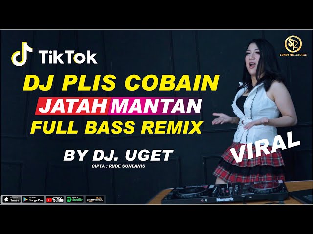 DJ PLIS COBAIN JATAH MANTAN FULL BASS TIKTOK VIRAL class=