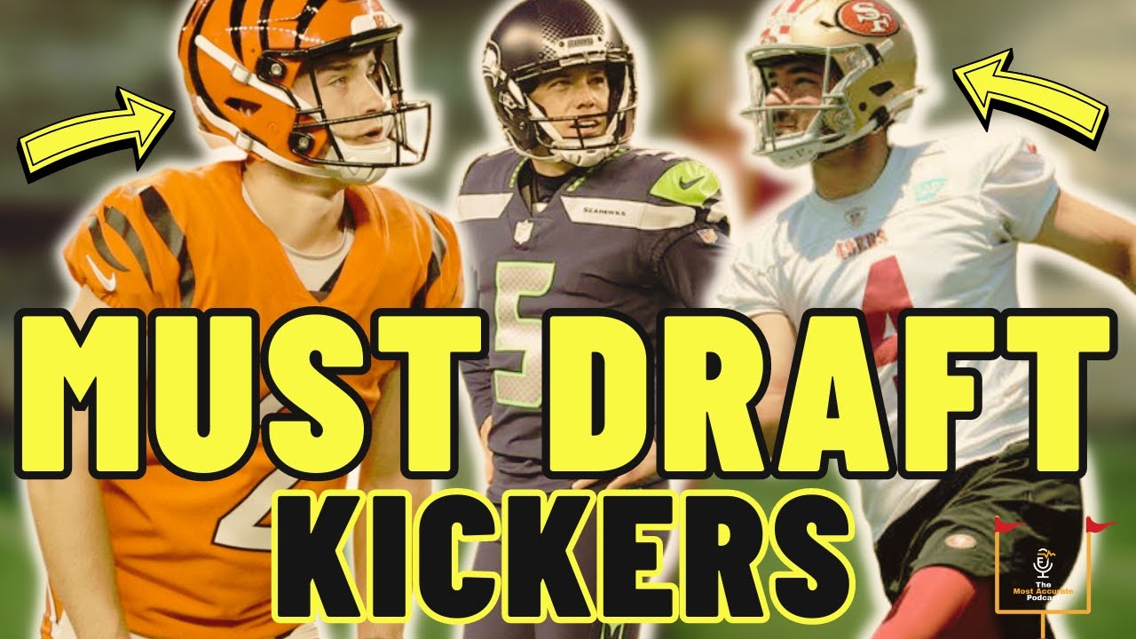 MUST DRAFT Fantasy Football Kickers Top 2023 TARGETS & EXPERT Strategy
