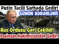 Xəbərlər bugün 17.05.2022, (Putin sərhədə gedir, Rus ordusu geri çəkildi) TƏCİLİ!