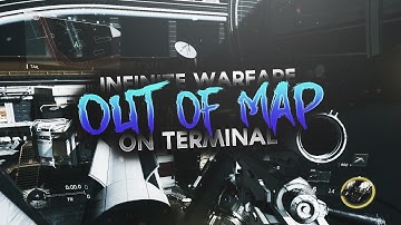 *AFTER PATCH* TERMINAL OUT OF MAP GLITCH! - Infinite Warfare
