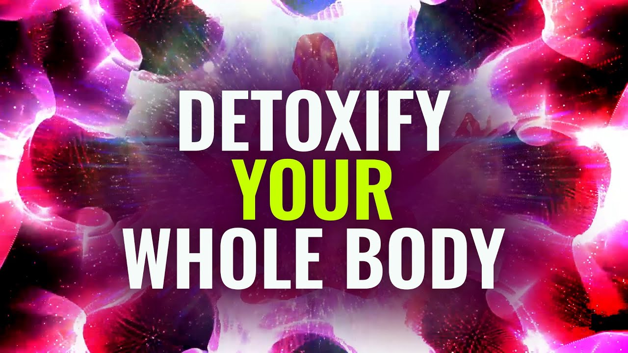 Detoxify Your Whole Body  Block Destructive Energy  Healing Energy Binaural Beat  Cleanse Infection