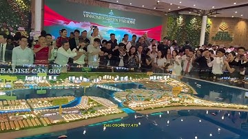 Vinhomes Green Paradise | Khai trương Sa bàn Vinhomes Cần Giờ