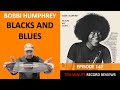 Capture de la vidéo Bobbi Humphrey - Blacks And Blues (Episode 147)