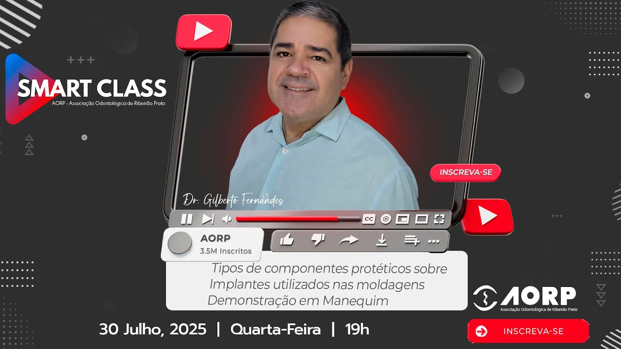 [SMART CLASS] - Dr. Gilberto - Tipos de componentes protéticos utilizados na moldagem de arrasto