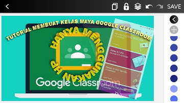 Part 1. Membuat kelas maya Google Classroom Paling praktis 1 menitan