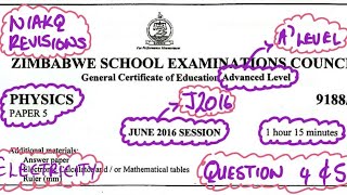 J2016 A LEVEL PHYSICS P5 QUESTION 4&5 