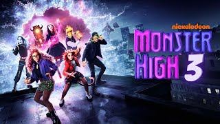 Monster High 3 First Look (2024) + Release Date Latest News