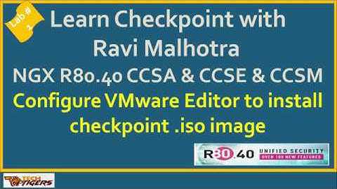 Video#7 -- LAB#1 -- Learn NGX R80.40 with Ravi Malhotra -- Configure VMware Virtual Network Editor