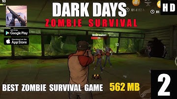 Dark Days: Zombie Survival - Gameplay Walkthrough Part 2 (Android, iOS Gameplay)