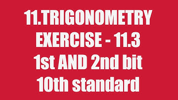 Trigonometry | Exercise 11.3 | 1,2 problems | 1,2  bits | 10th class | CCE syllabus TS and AP |