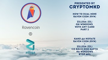 How to dual mine Ravencoin (RVN) + Zilliqa (ZIL)  on Windows with any card - part 2