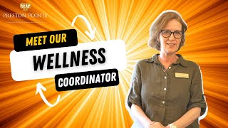 Meet Our Wellness Coordinator