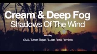 Cream & Deep Fog   Shadows Of The Wind Original Mix720P