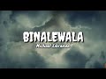 Binalewala - MICHAEL LIBRANDA ( lyrics )