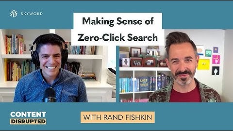 Making Sense of Search Everywhere and Zero Click
