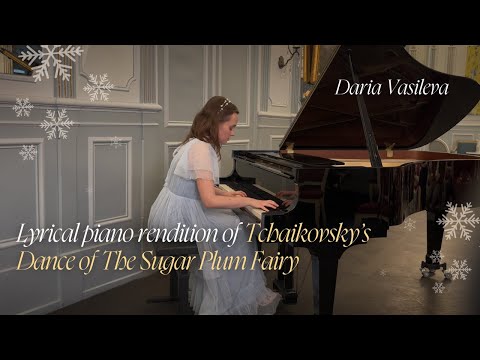 Tchaikovsky-Vasileva: "Dance of The Sugar Plum Fairy"