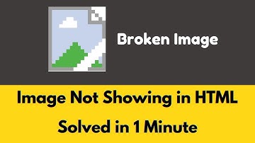 Image Not Showing in HTML | Broken image in Html | SOLVED