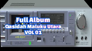 Full Album Qasidah Maluku Utara (VOL 01)