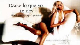 Christina Aguilera - Dame Lo Que Yo Te Doy (Get Mine, Get Yours)