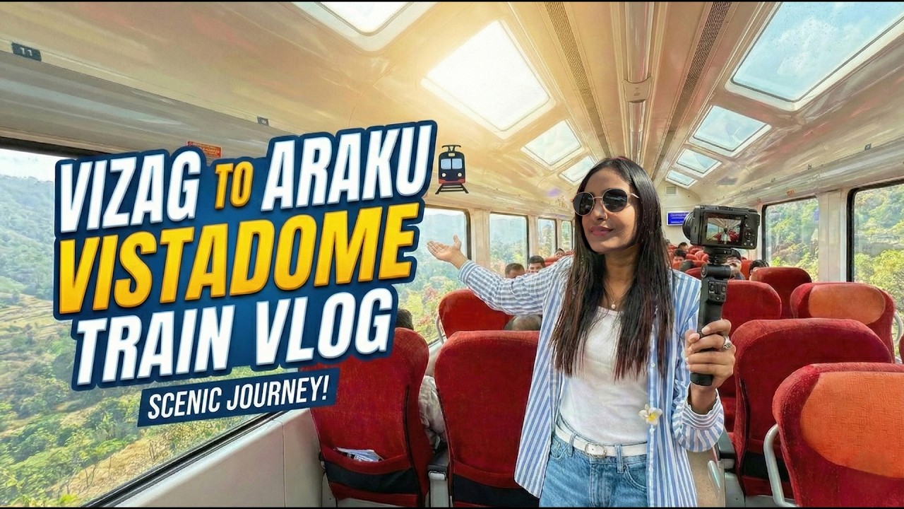 Vizag to Araku Valley Train Journey | Vistadome Glass Coach Experience | Honest Review