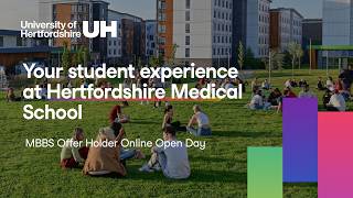 Medicine (MBBS) Offer Holder Online Open Day - Hertfordshire Medical School Webinar