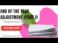 End of the year Adjustments (Part 1). #accounting #reporting #education #business #finance