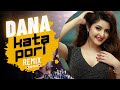 Dana kata pori remix  dj shuvro  roshan  pori moni  kanika kapoor