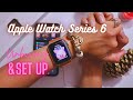 ❤️Apple Watch Series 6 Unboxing and set up | Maureen Scott