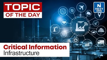Critical Information Infrastructure (CII) - UPSC | NEXT IAS
